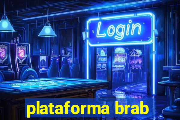 plataforma brab